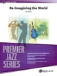Reimagining the World Jazz Ensemble sheet music cover